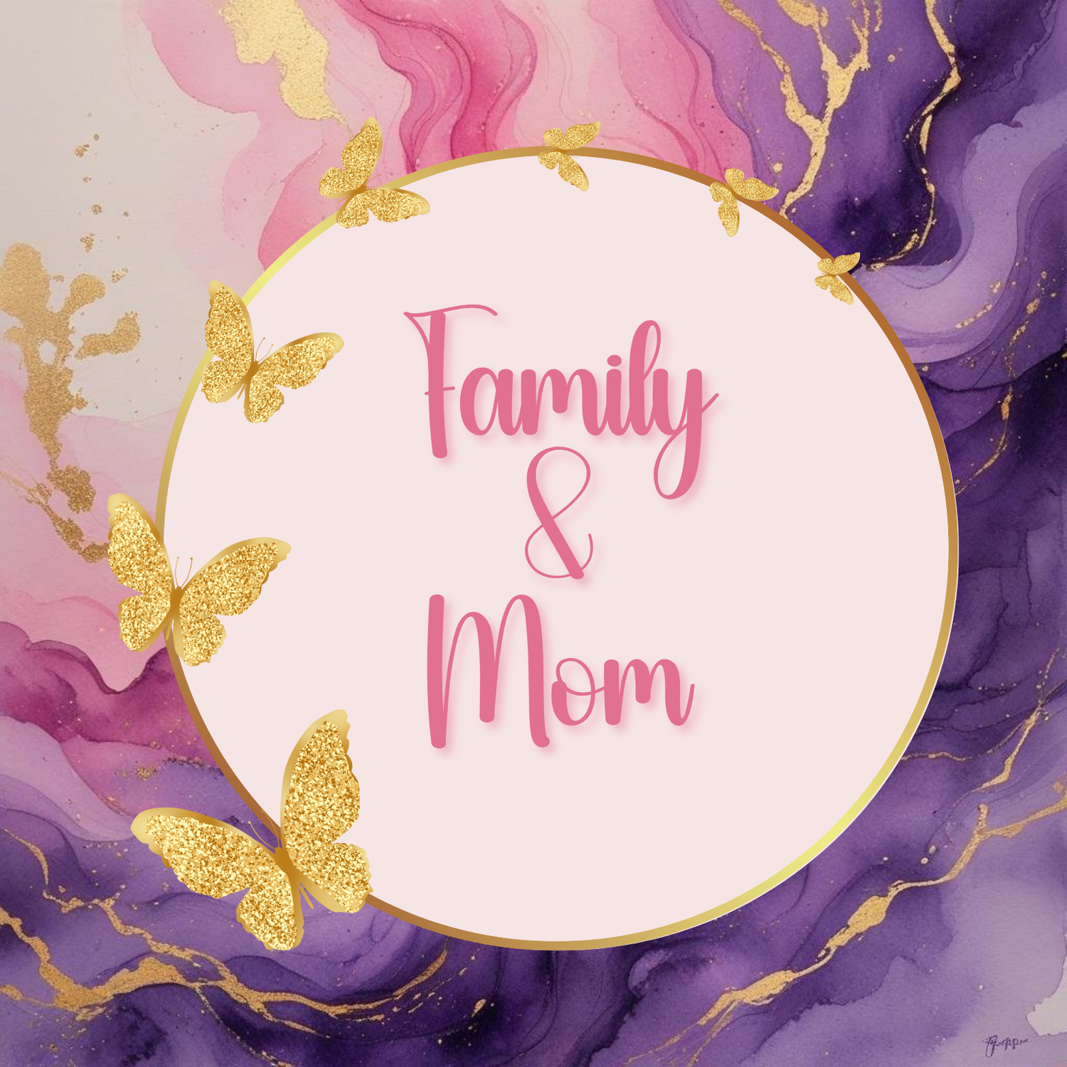Family & Mom