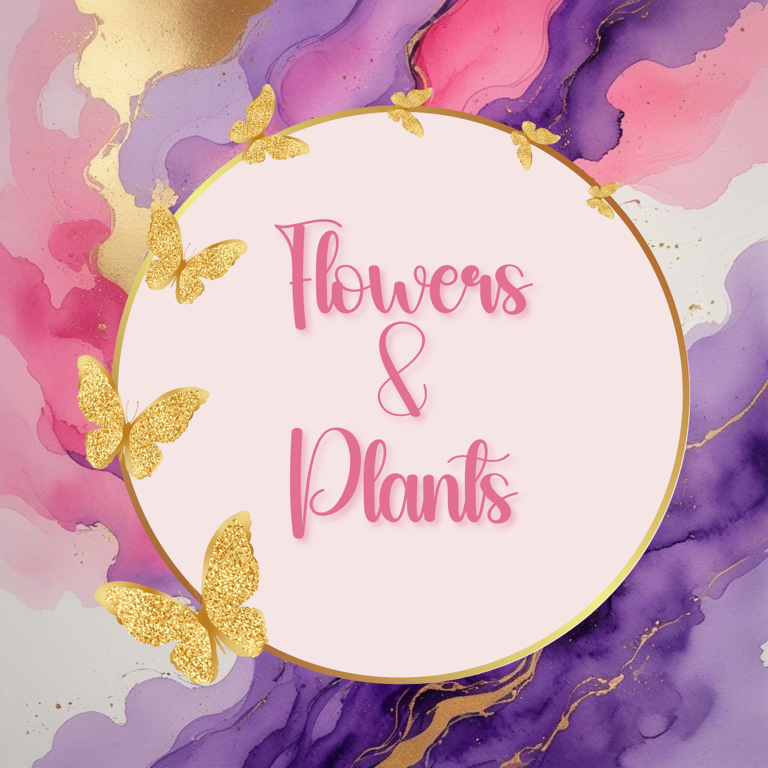 Flowers & Plants