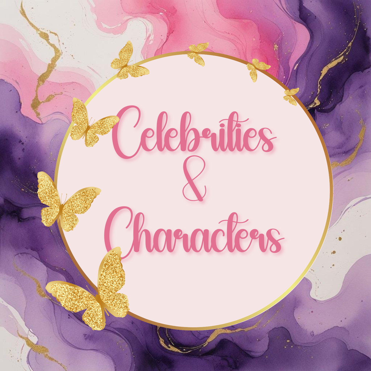 Celebrities & Characters