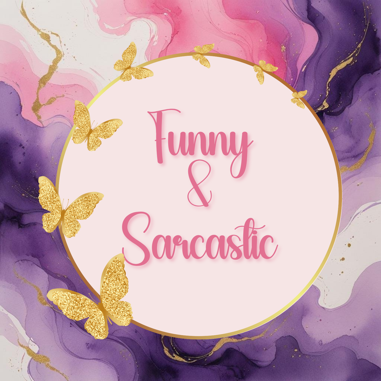 Funny & Sarcastic